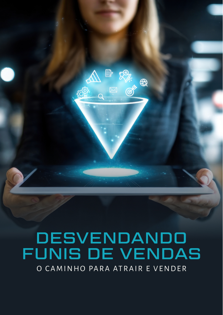 Desvendando Funis de Vendas - Ebook