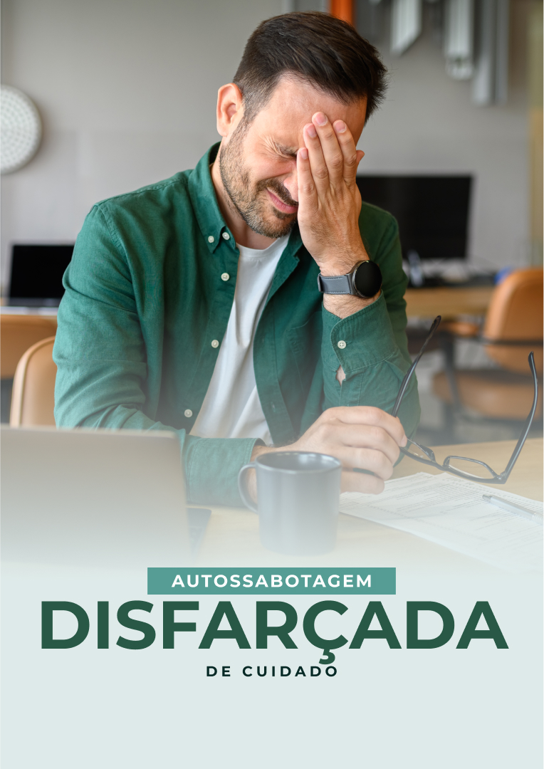 Autossabotagem Disfarçada de Cuidado - Capa Ebook BR (1)