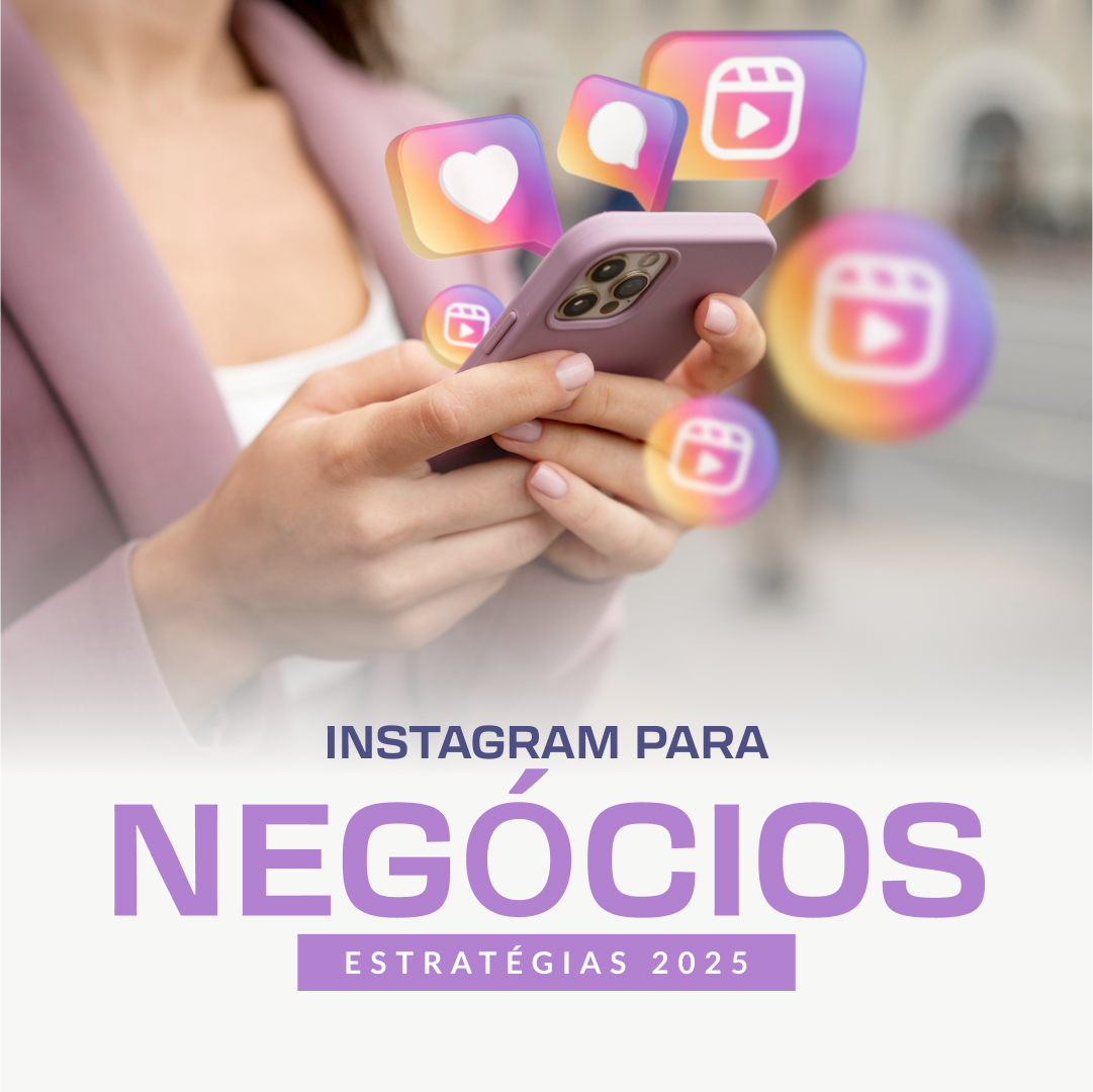 Instagram para Negócios Estratégias 2025 - Capa Hotmart 02