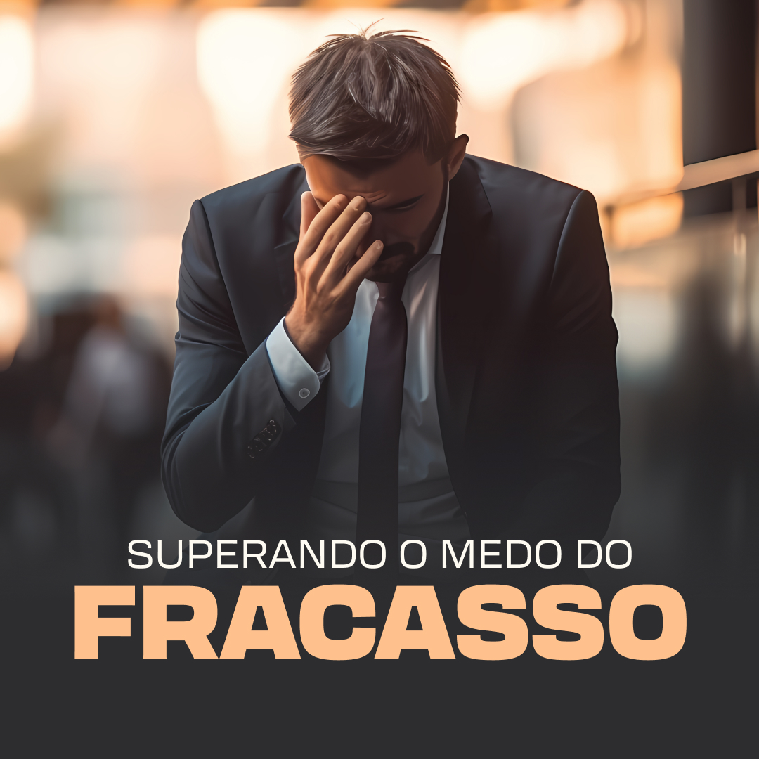 Superando o Medo do Fracasso - Capa Hotmart 02